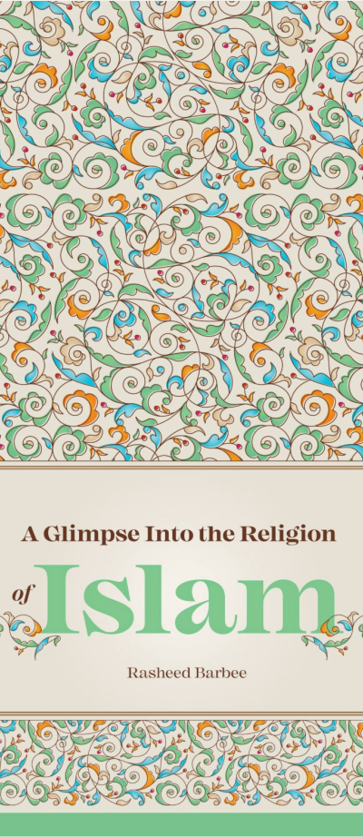 A Glimpse into the Religion of Islam